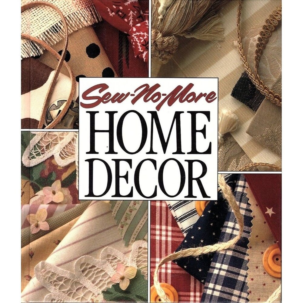 Vintage Leisure Arts Sew No More Home Decor 1993 Memories in the Making Series